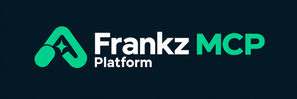 Frankz MCP Platform